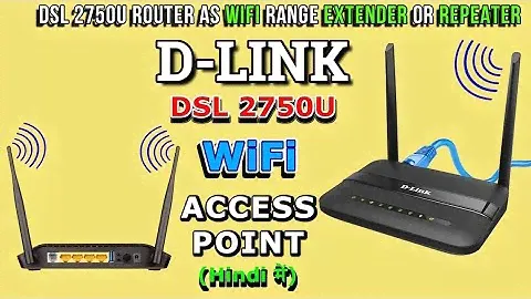 D-Link ADSL Router Model 2750U Configuration as a Wireless Access Point &  Switch in HIndi/English
